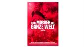 Zwei Filmstarttermine wegen Corona: Und morgen die ganze Welt
